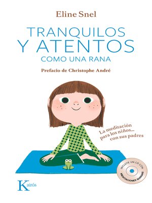 cover image of Tranquilos y atentos como una rana